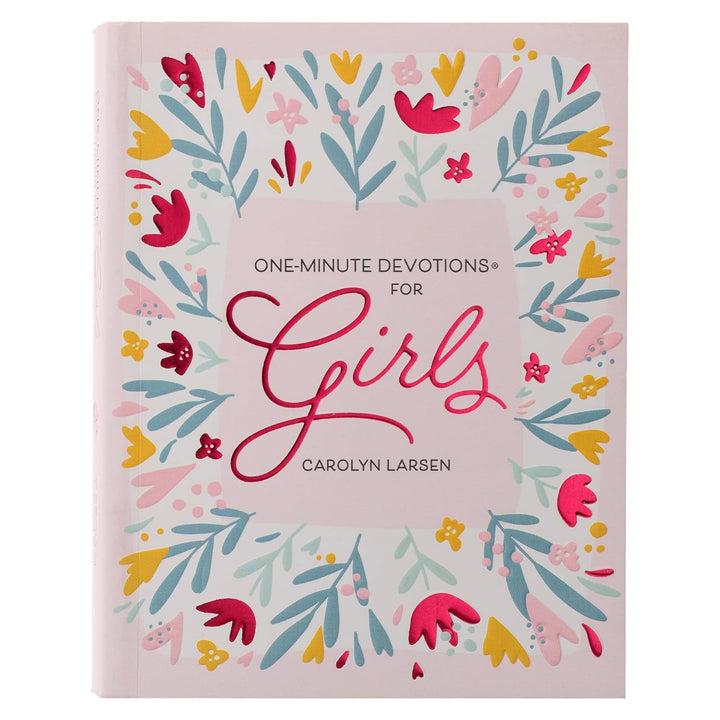 One-Minute Devotions for Girls: Carolyn Larsen