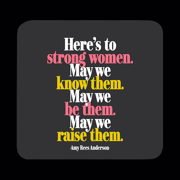 Quotable Black Wooden Coaster- Strong Women