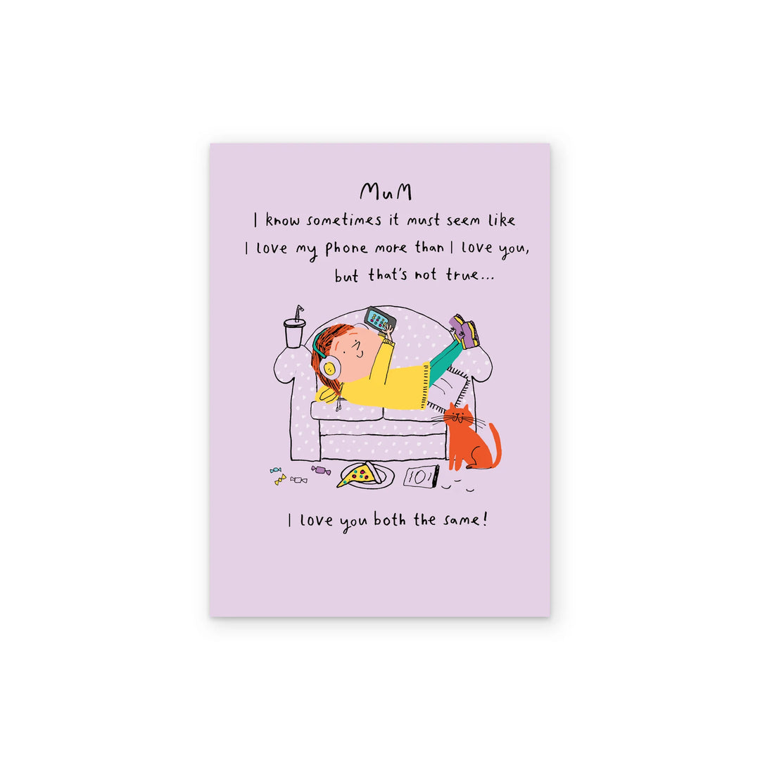 Personalised Funny 'I Love My Phone' Mother's Day Card