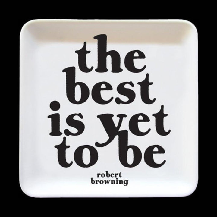 Quotable White Wooden Coaster- Best Is Yet To Be
