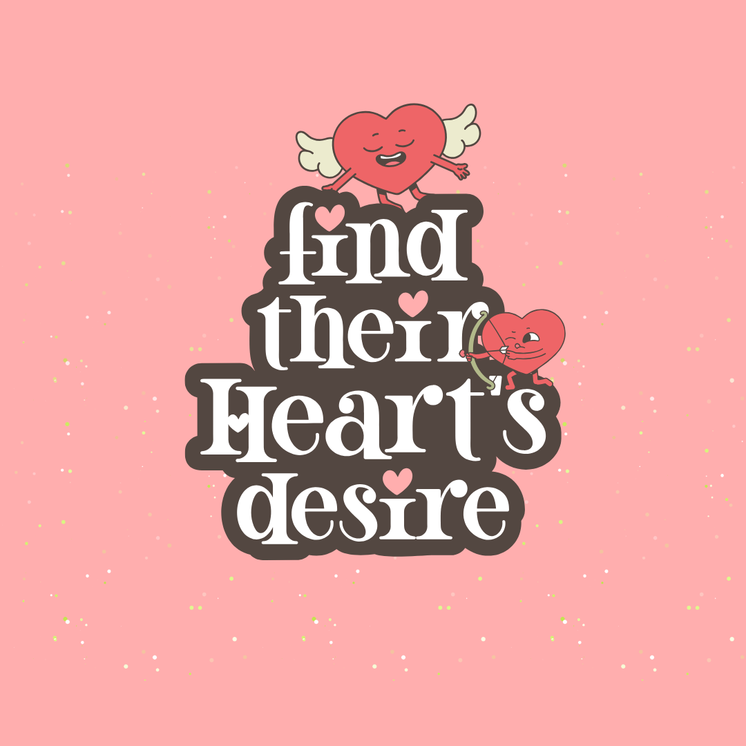 Find their Heart's Desire
