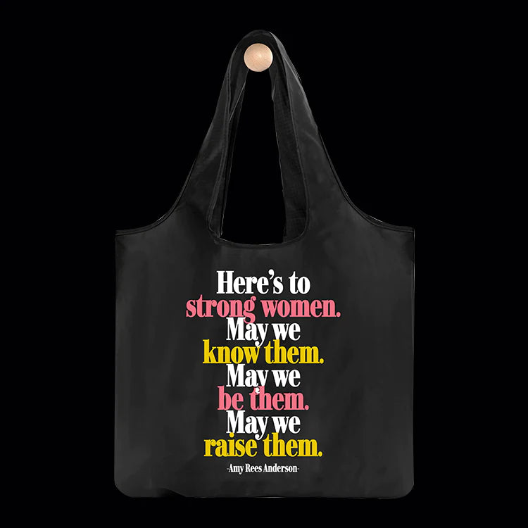 Strong Women Quotable Reusable Bag