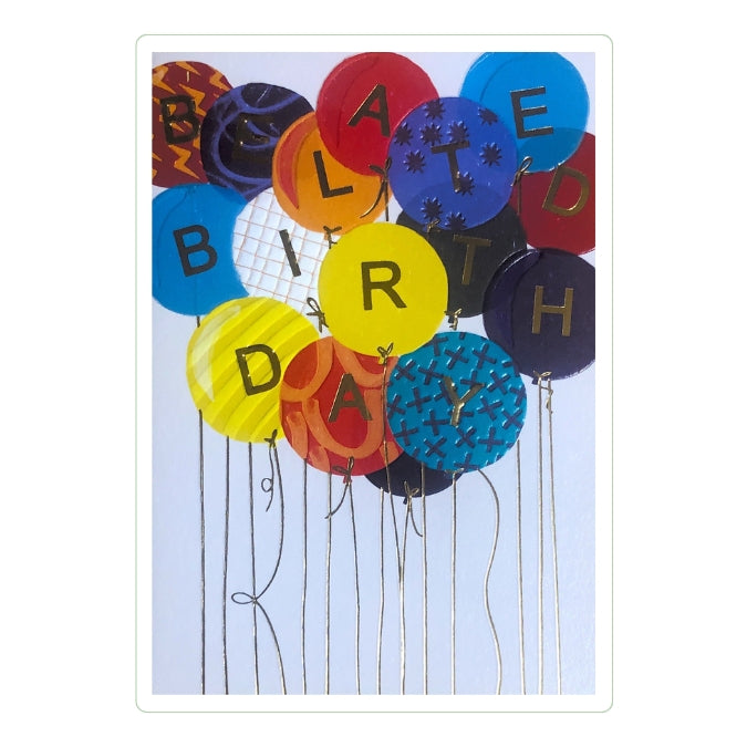 Colourful Balloons Belated Birthday Greeting Card