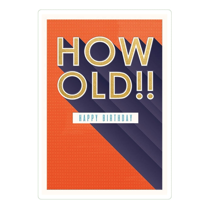 How Old Humour Birthday Greeting Card