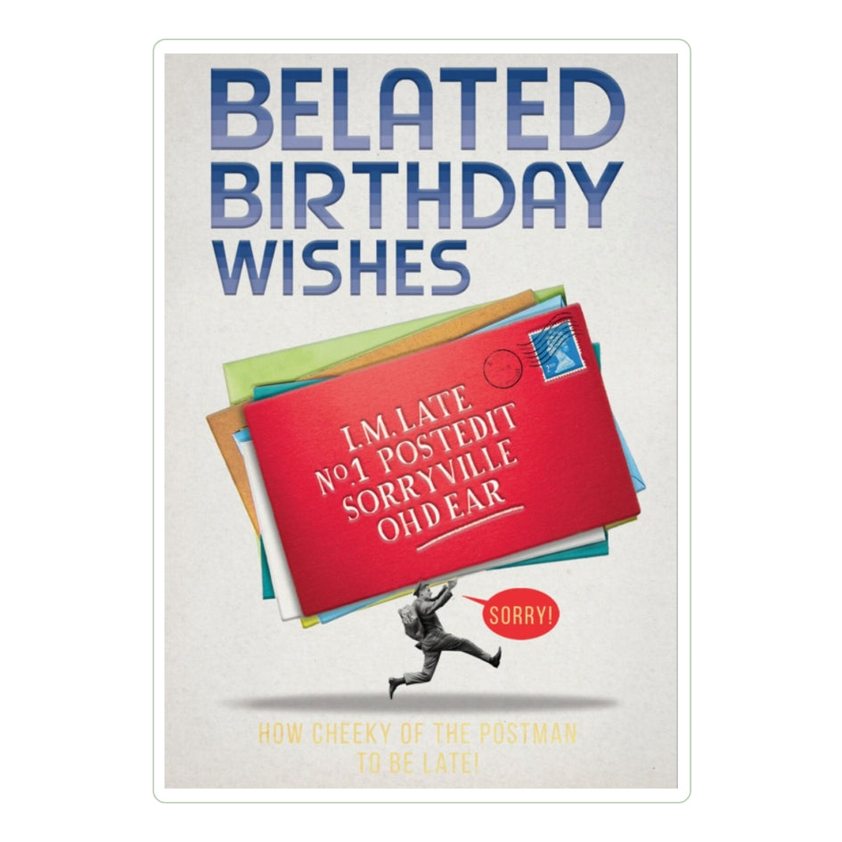 Belated Birthday Wishes Greeting Card