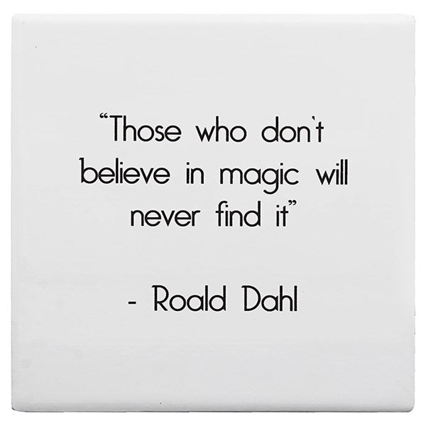 Wise Word Coaster Believe In Magic