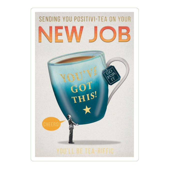 You've Got This New Job Greeting Card