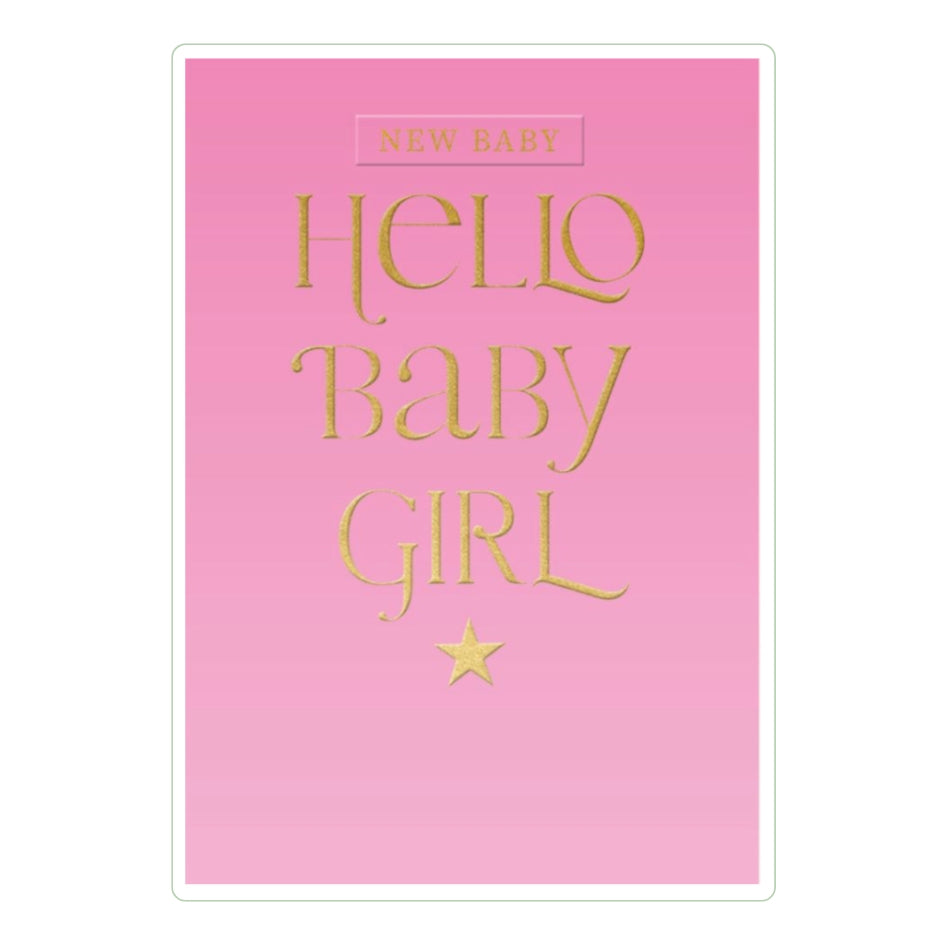 New Baby Hello Baby Girl Greeting Card