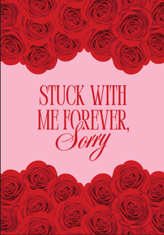Stuck With Me Forever – Greeting Card