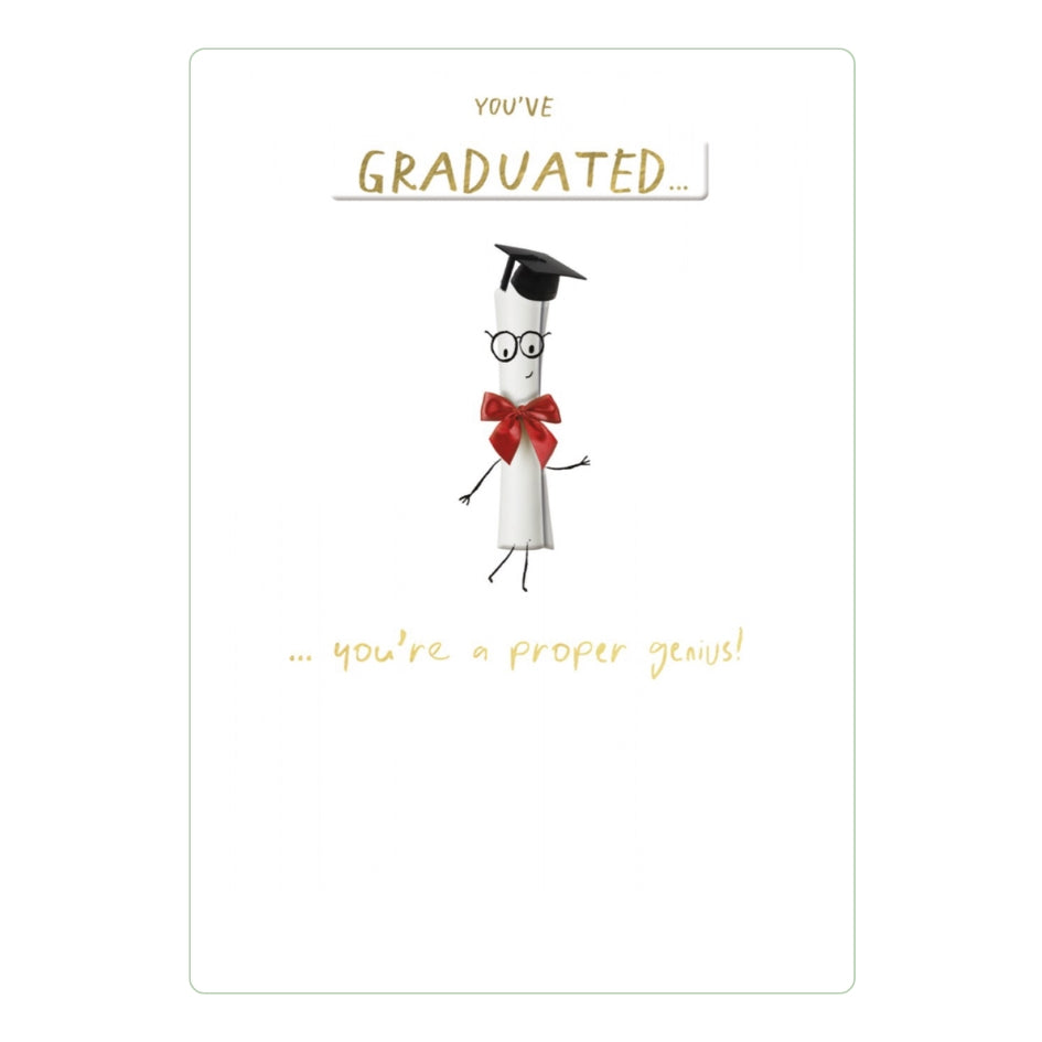 You're A Proper Genius Graduation Greeting Card