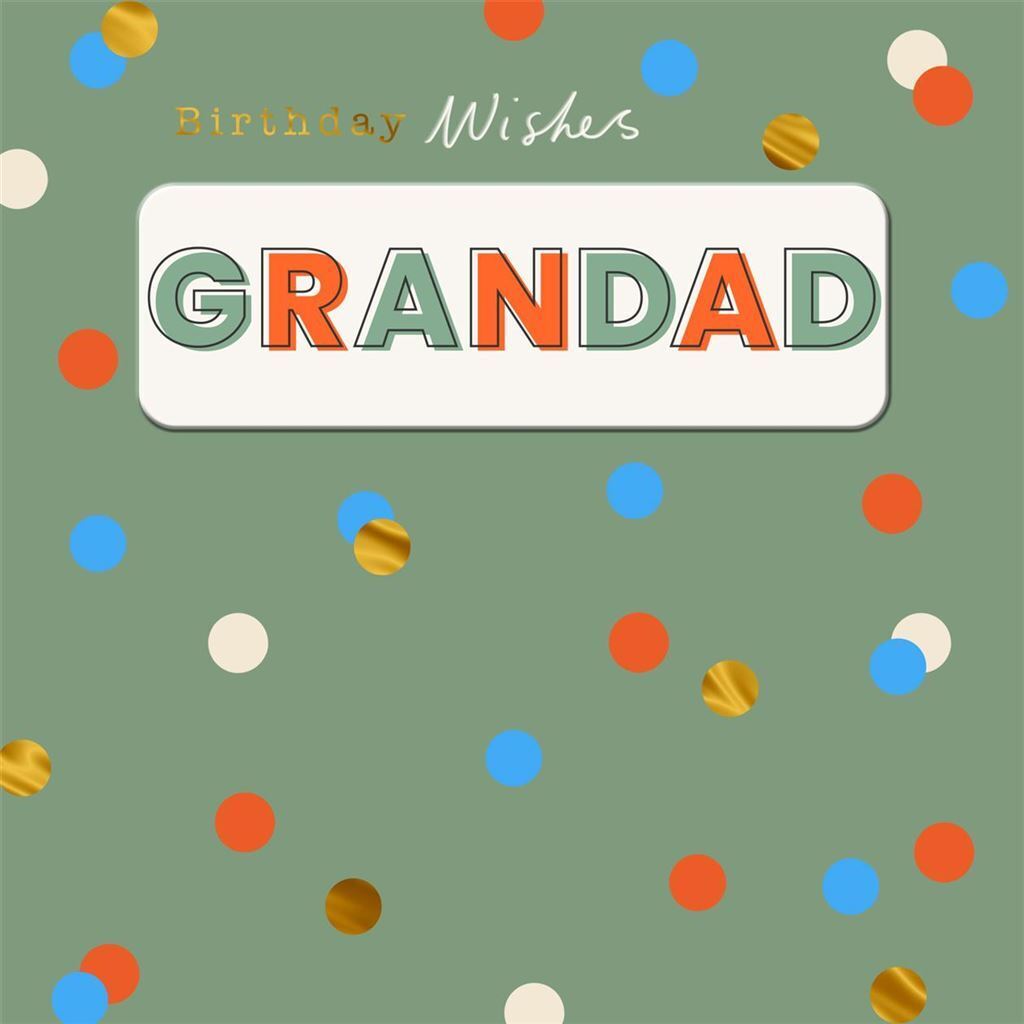 Grandad Heartfelt Birthday Greeting Card