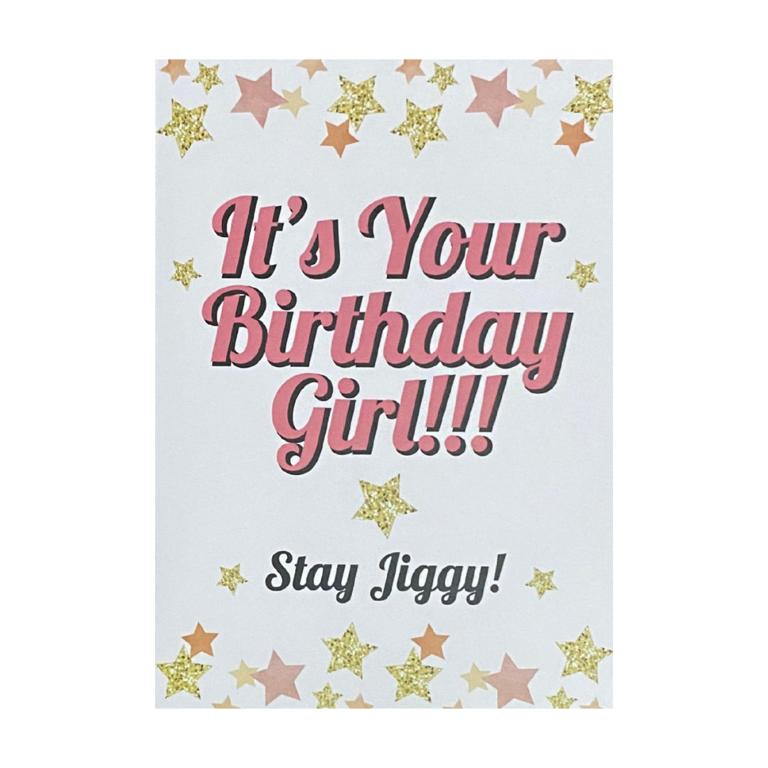 Stay Jiggy Birthday Greeting Card
