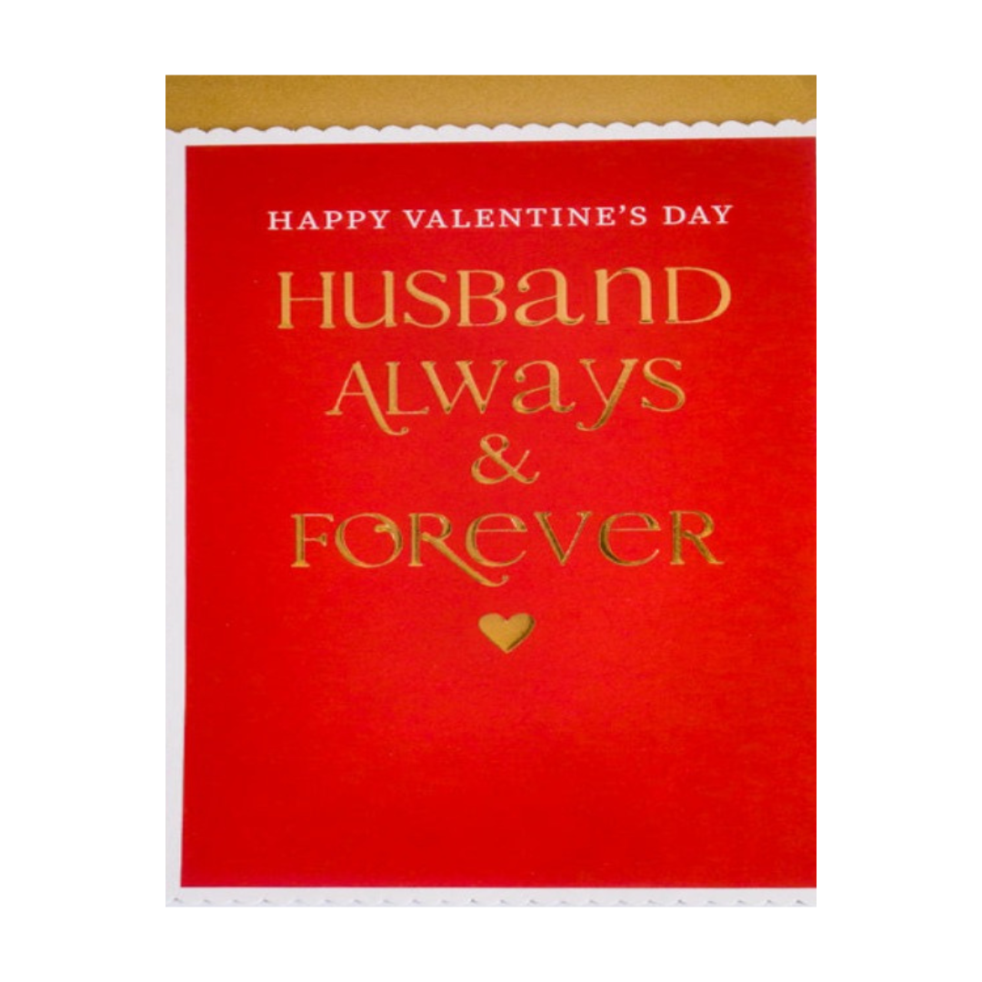 Husband, Always & Forever Valentine Greeting Card