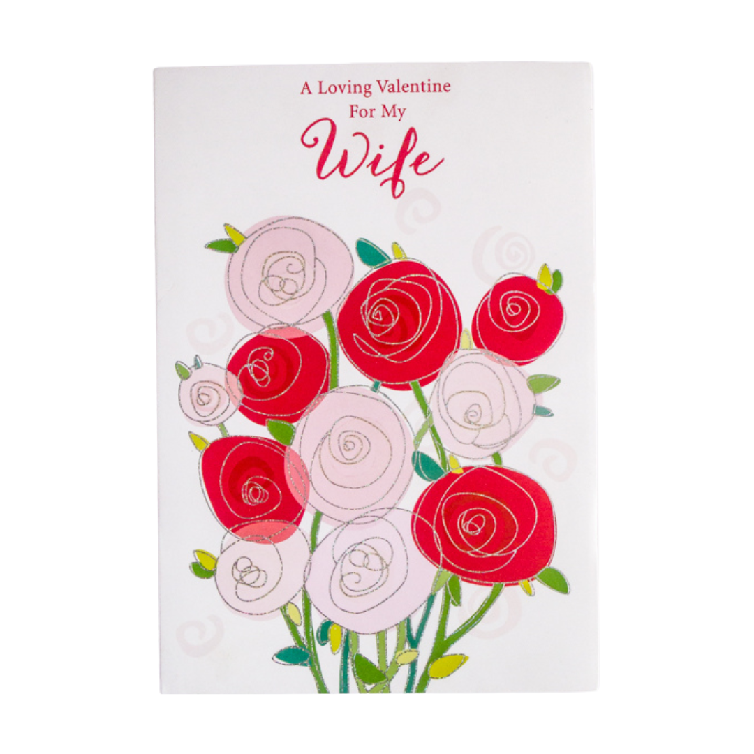 Valentine Greeting Card- A Loving Valentine For My Wife